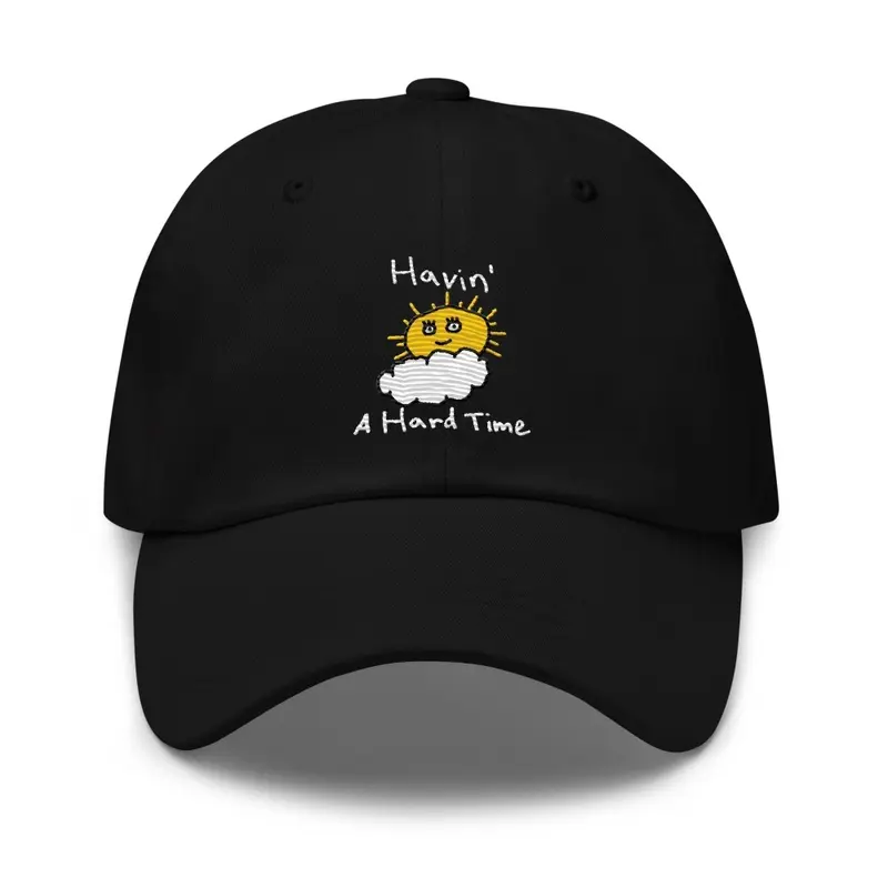 Hard Times Dad Hat